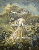 Rose Chronicles - Rose Fourteen The trail