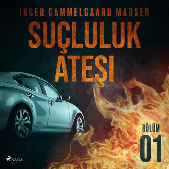 Suçluluk Ateşi - Bölüm 1 - cover