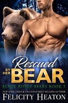 Black Ridge Bears Shifter Romance Series 2 - Rescued by her Bear (Black Ridge Bears Shifter Romance Series Book 2)