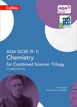 GCSE Science 9-1 - AQA GCSE Chemistry for Combined Science: Trilogy 9-1 Student Book (GCSE Science 9-1)