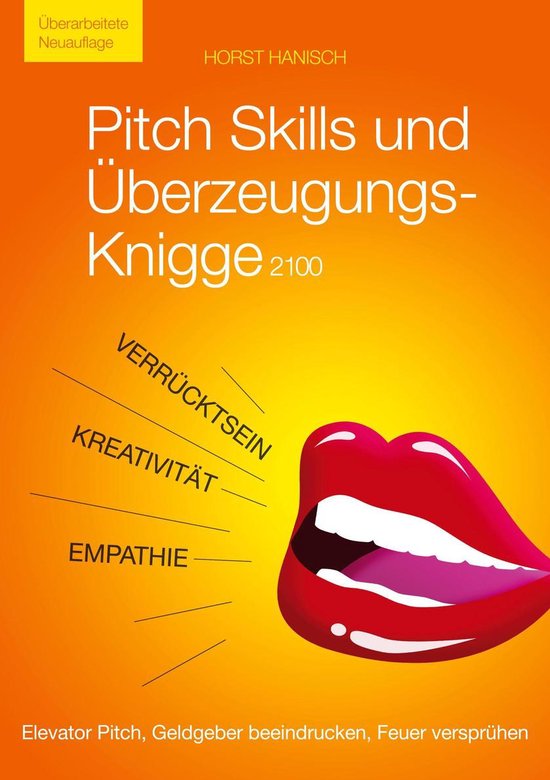 Pitch Skills und Überzeugungs-Knigge 2100 - cover
