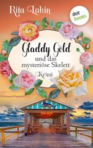Gladdy Gold 5 - Gladdy Gold und das mysteriöse Skelett: Band 5