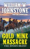 The Jensen Brand 4 - Gold Mine Massacre