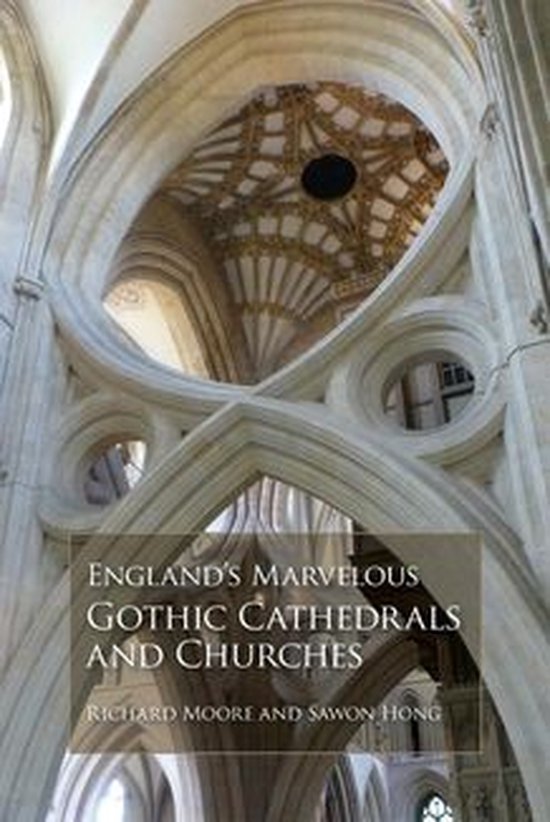 England's Marvelous Gothic Cathedrals and Churches - cover