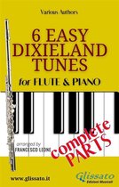 6 Easy Dixieland Tunes - Flute & Piano 3 - 6 Easy Dixieland Tunes - Flute & Piano (complete)