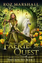 The Celtic Fey 3 - Faerie Quest