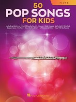 50 Pop Songs for Kids for Flute