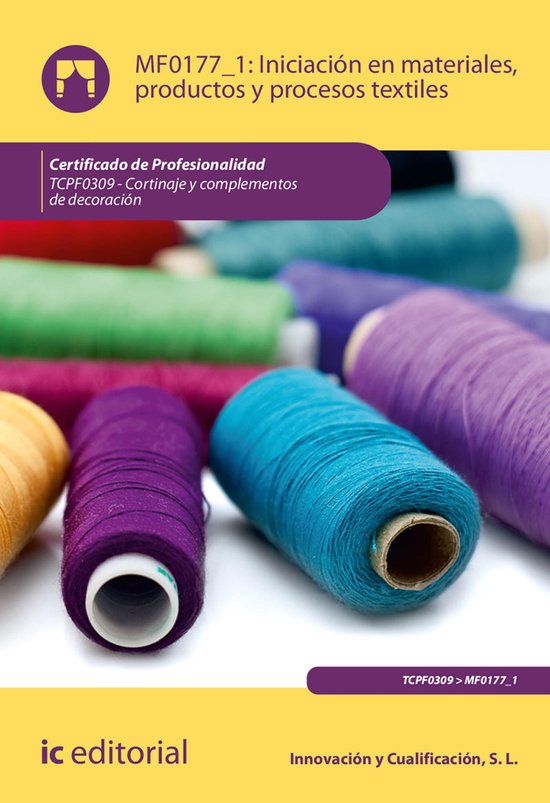 Iniciación en materiales, productos y procesos textiles. TC ... - cover