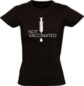 Not vaccinated dames t-shirt | niet gevacinneerd | geen vaccin | corona| covid-19 |  virus | viruswaanzin | Zwart