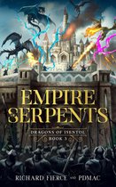 Dragons of Isentol 3 - Empire of Serpents