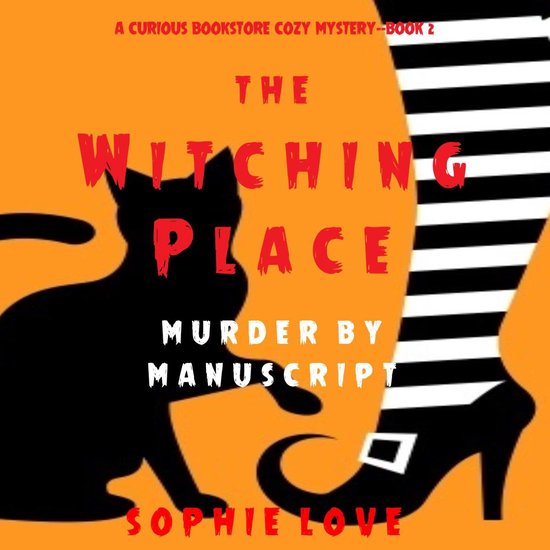 Witching Place: Murder by Manuscript (A Curious Bookstore Co ... - cover