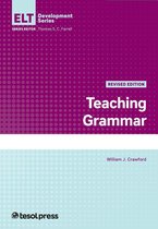 English Language Teacher Development - Teaching Grammar, Revised Edition