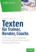 Whitebooks - Texten für Trainer, Berater, Coachs