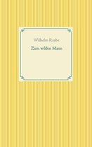 Taschenbuch-Literatur-Klassiker . - Zum wilden Mann