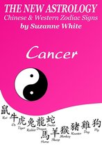 New Astrology by Sun Signs 4 - Cancer The New Astrology – Chinese and Western Zodiac Signs: The New Astrology by Sun