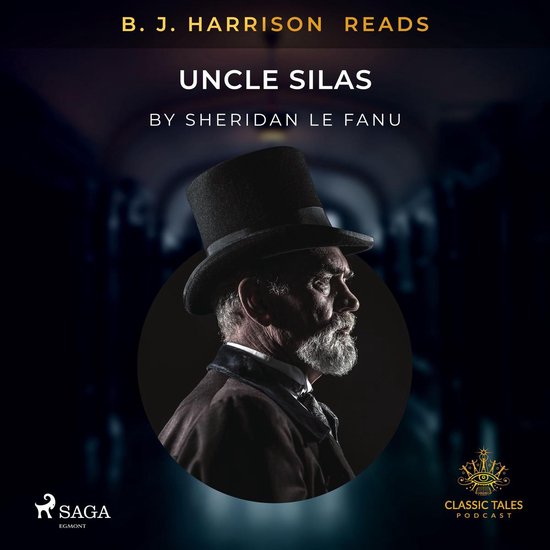 B. J. Harrison Reads Uncle Silas - cover