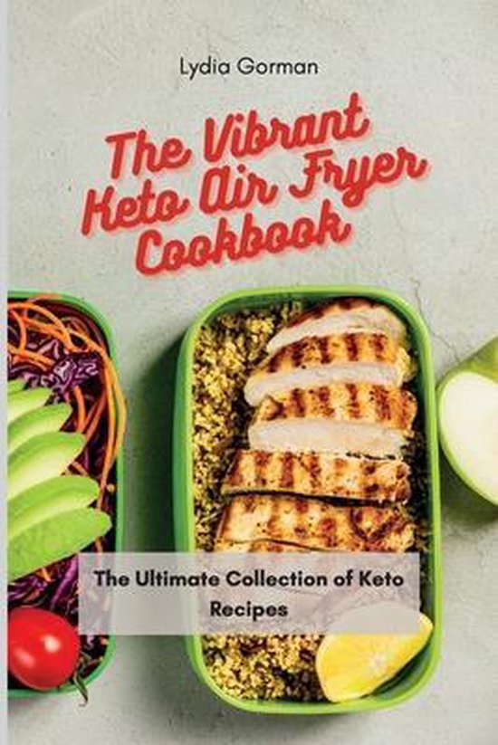 The Vibrant Keto Air Fryer Cookbook - cover
