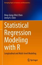 Emerging Topics in Statistics and Biostatistics - Statistical Regression Modeling with R