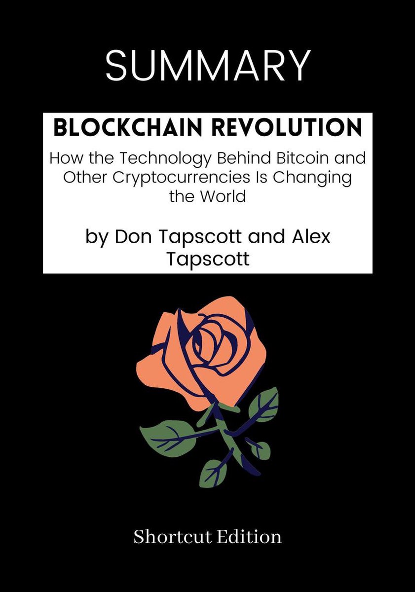 SUMMARY - Blockchain Revolution: How the Technology Behind Bitcoin and  Other... | bol