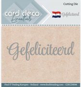 Gefeliciteerd - Cutting Dies - Card Deco Essentials