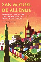 The Mexican Experience - San Miguel de Allende