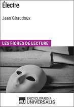 Électre de Jean Giraudoux (Les Fiches de lecture d'Universalis)