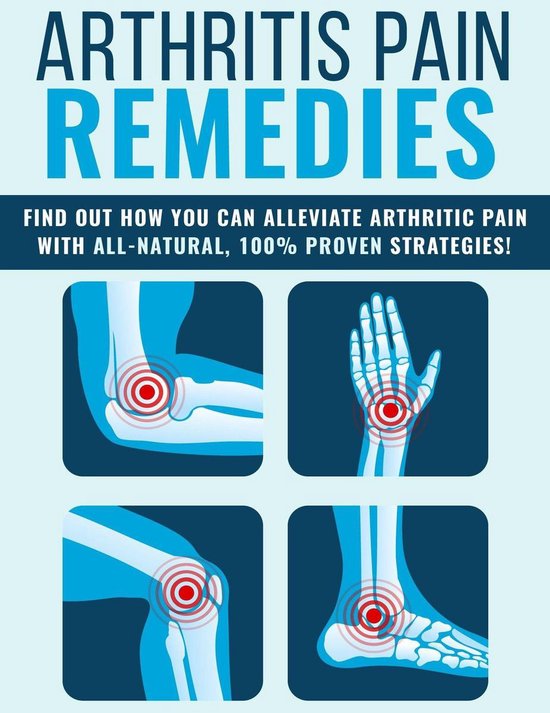 Arthritis Pain Remedies (ebook), Lucy | 1230004584490 | Boeken | bol.com