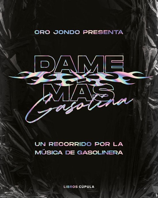 Música - Dame más gasolina