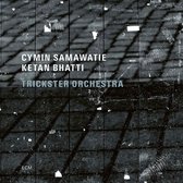 Cymin Samawatie & Ketan Bhatti - Trickster Orchestra (CD)