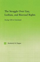 New Approaches in Sociology - The Struggle Over Gay, Lesbian, and Bisexual Rights
