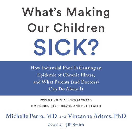 What's Making Our Children Sick? - cover