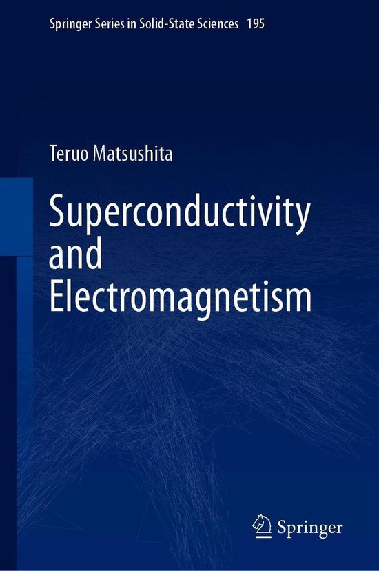 Springer Series in Solid-State Sciences 195 - Superconductivity and ...
