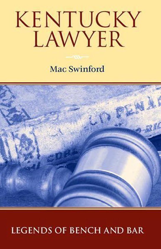 Kentucky Lawyer (ebook), Mac Swinford 9780813138794 Boeken bol