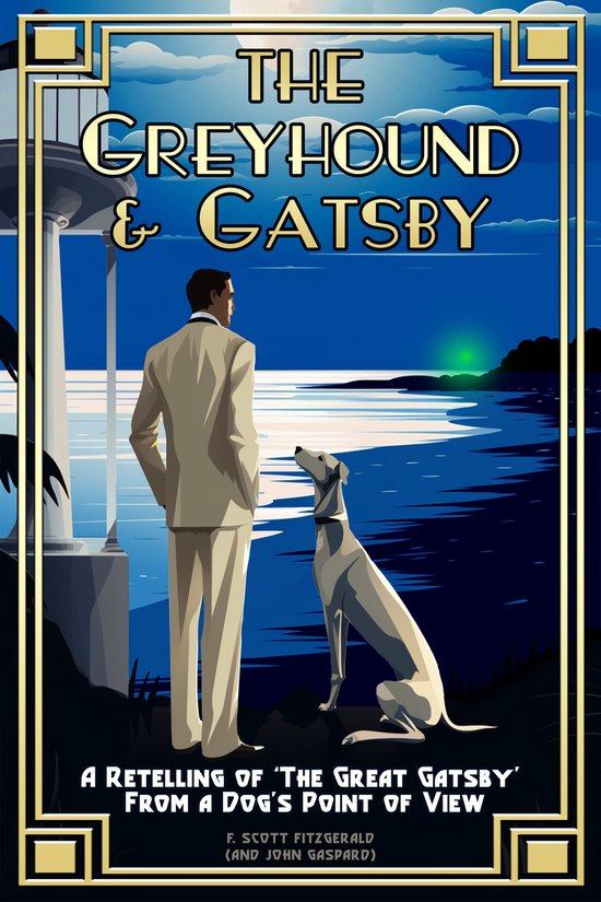Greyhound Classics 3 The Greyhound & Gatsby (ebook), F. Scott Fitzgerald bol
