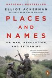Places and Names On War, Revolution, and Returning