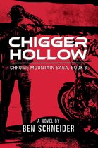 Chrome Mountain Saga 3 - Chigger Hollow