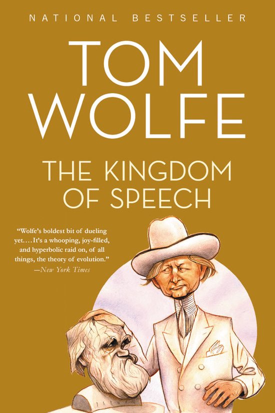 Couverture du livre 'The Kingdom of Speech' de Tom Wolfe, avec un dessin de Wolfe portant un chapeau de cowboy et un buste de Darwin.
