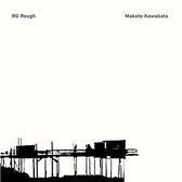 Makoto & Rg. Rough Kawabata - Makoto Kawabata & Rg. Rough (LP)