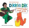 Dikkie Dik  -   Limonade met prik
