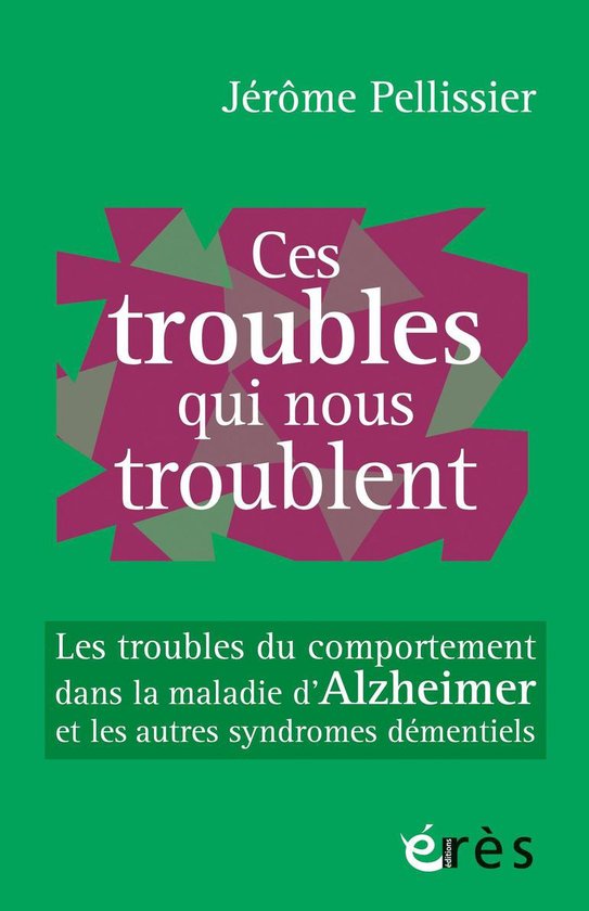 Ces troubles qui nous troublent (ebook), Jérôme Pellissier ...