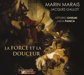 Vittorio Ghielmi & Luca Pianca - La Force Et La Douceur (CD)