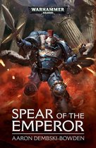 Warhammer 40,000 - Spear Of The Emperor
