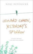 Leonard Cohen, Yesterday's Tomorrow