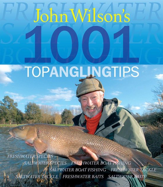 John Wilson's 1001 Top Angling Tips - cover