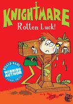 Knightmare 4 - Rotten Luck!