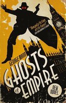The Ghost Series 4 - Ghosts of Empire