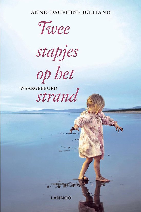 TWEE STAPJES OP HET STRAND - Anne-Dauphine Julliand | Northernlights300.org