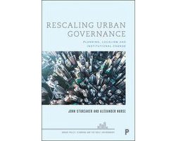 Urban Policy, Planning and the Built Environment - Rescaling Urban Governance