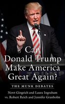 The Munk Debates - Can Donald Trump Make America Great Again?