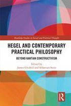 Routledge Studies in Social and Political Thought - Hegel and Contemporary Practical Philosophy